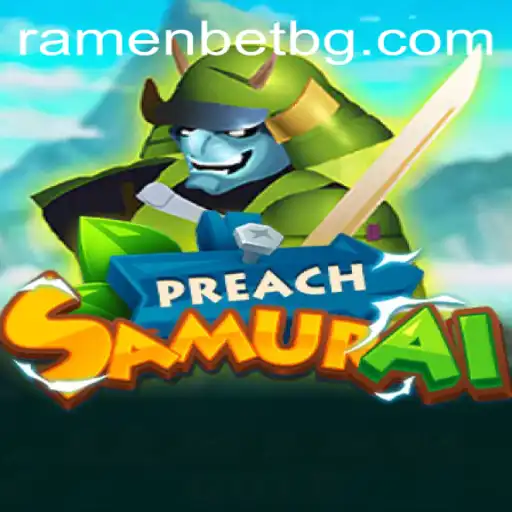PreachSamurai: An Epic Gaming Adventure